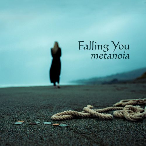 Süß, schwer, schwebend: ‚Falling You‘ veröffentlichen Metanoia