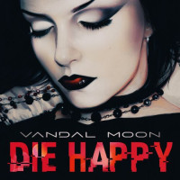 Vandal Moon - Die Happy Teaser Image