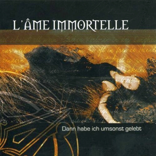 L’Âme Immortelle: „Dann habe ich umsonst gelebt“ – und unser Review lebt auch noch