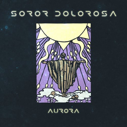 Soror Dolorosa - Aurora