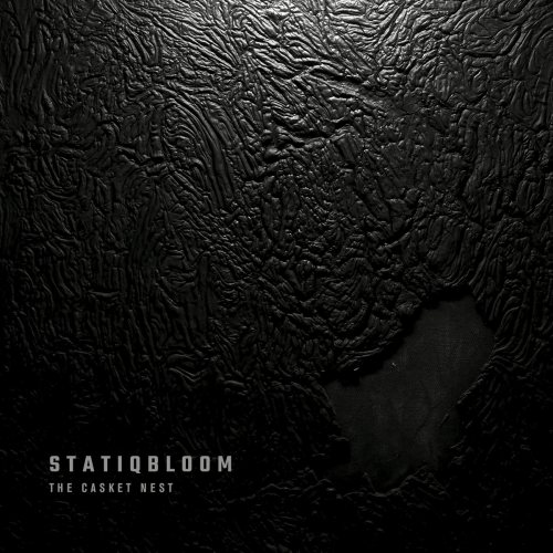 Hypnotischer Industrial Techno: 'Statiqbloom' öffnet „The Casket Nest“