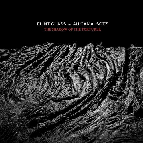Neues Album von ‘Flint Glass’ & ‘Ah Cama-Sotz’ steht in den Startlöchern