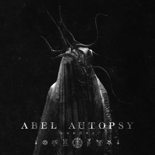 Abel Autopsy - Uunder