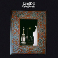 Blood in the Champagne - Blood in the Champagne