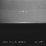 Kontrollverlust mit Ansage: 'Electric Sun Defence' schicken 'Estuary' ins Rennen