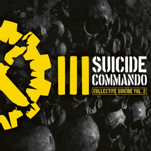 Alt trifft neu und knallt: ‘Suicide Commando’ kündigen „Collective Suicide Vol. 2“ an