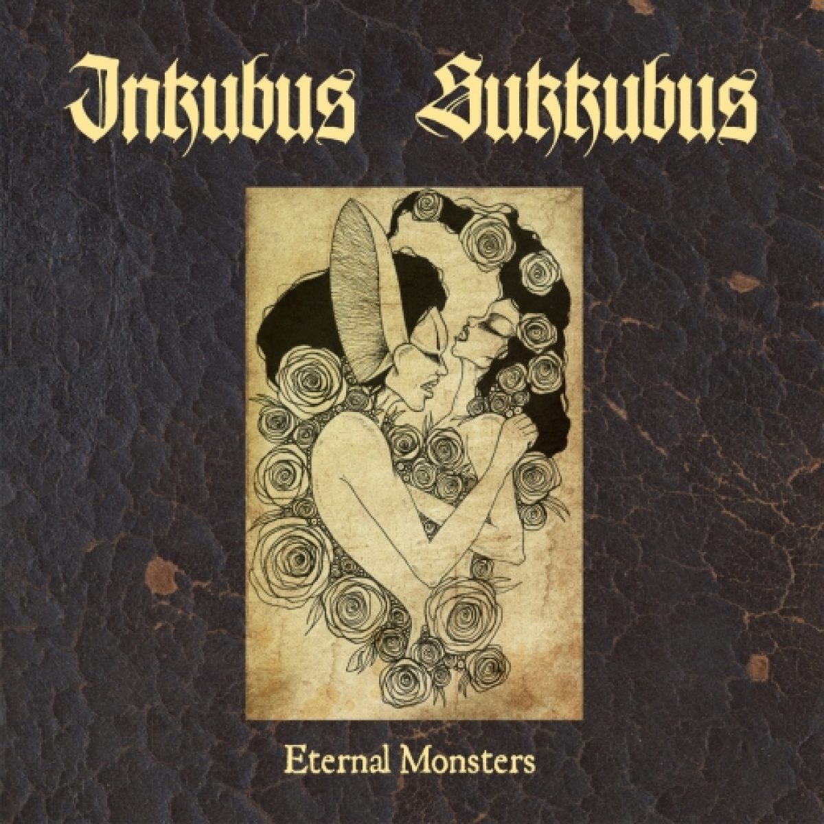 Inkubus Sukkubus - Eternal Monsters