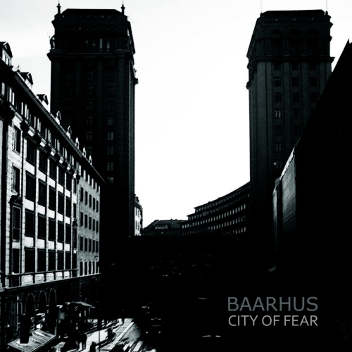 Gothic Rock aus Schweden: 'Baarhus' zeigen 'City Of Fear'