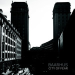 Gothic Rock aus Schweden: 'Baarhus' zeigen 'City Of Fear'