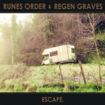 Runes Order & Regen Graves - Escape.