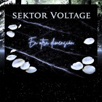 Bunker, Glaube und Maschinenpuls: 'Sektor Voltage' reist durch andere Dimensionen