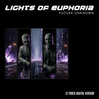 Lights Of Euphoria - Future Unknown