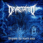 Devastated - Beyond the Black Seas