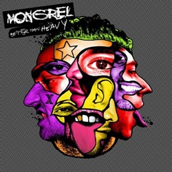 Mongrel - Better Than Heavy