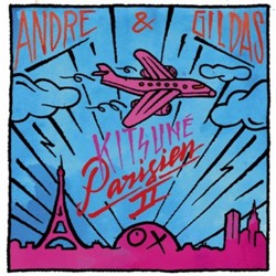 Various Artists - André & Gildas Présentent Kitsuné Parisien II