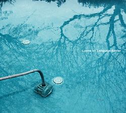 Lusine Icl. - Language Barrier