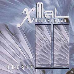 X-Mal Deutschland - Tocsin