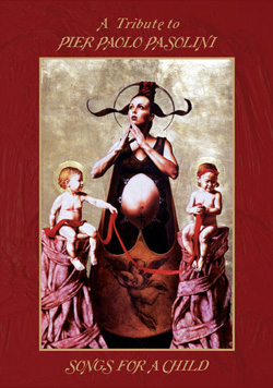 Various Artists - Songs For A Child - A Tribute To Pier Paolo Pasolini