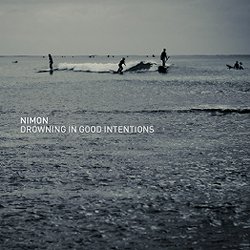 Nimon - Drowning In Good Intentions
