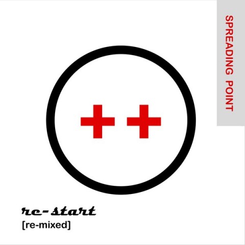 Spreading Point - Re-Start (Re-Mixed)