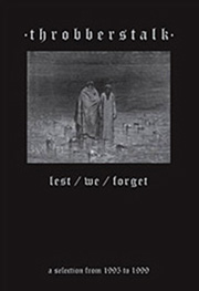 Throbberstalk - Lest/we/forget