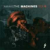 Various Artists - Awake The Machines Vol.4