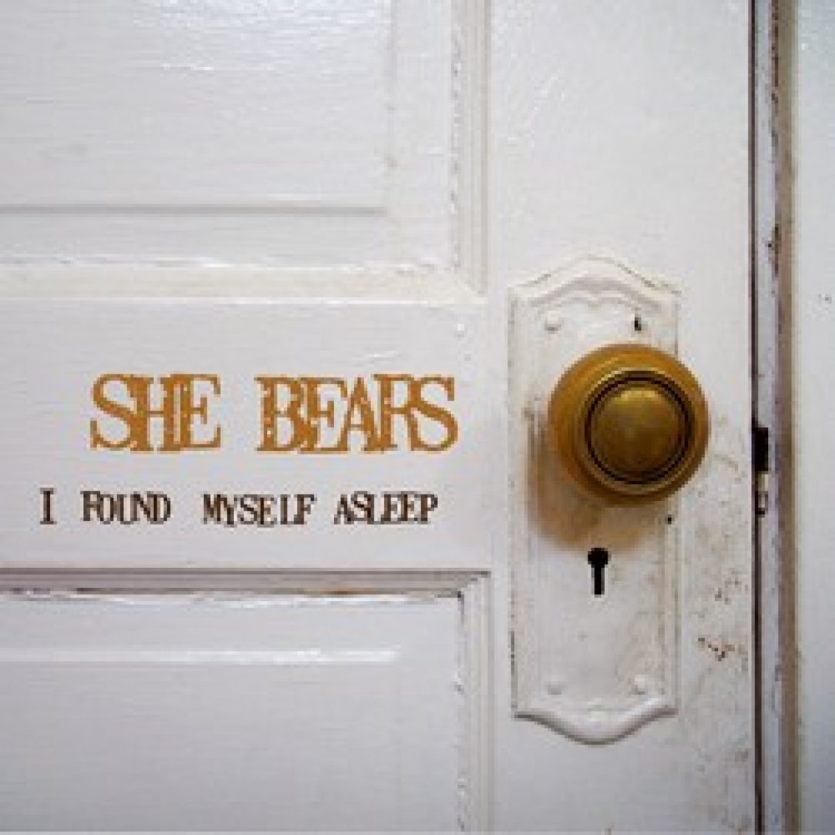 She Bears - I Found...