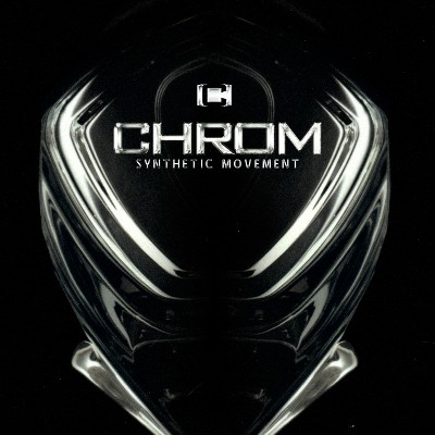 Chrom - Synthetic Movement