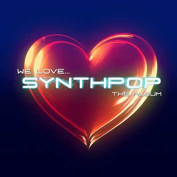 Various Artists - We Love Synthpop - The Album