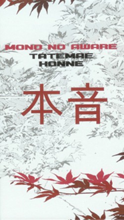 Mono No Aware - Tatemae + Honne