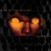 Rise Of The Fallen - Citizen Cain