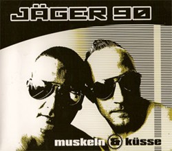 Jäger 90 - Muskeln & Küsse