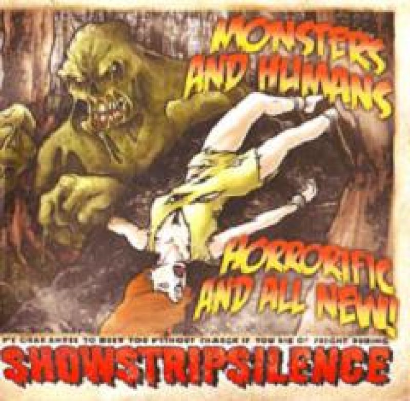 Showstripsilence - Monsters and humans:...