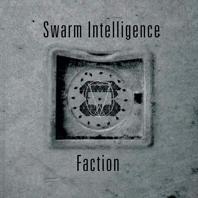Swarm Intelligence - Faction