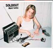 Soldout - Dead Tapes