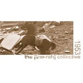 The [Law-Rah] Collective - 1953