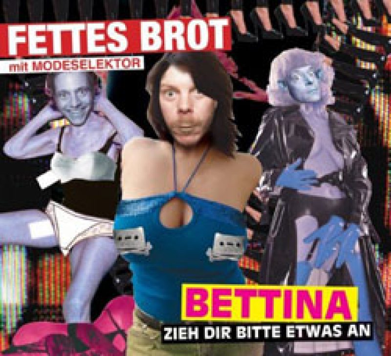 Fettes Brot - Bettina, zieh...