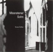 Missratener Sohn - Sonar Killer