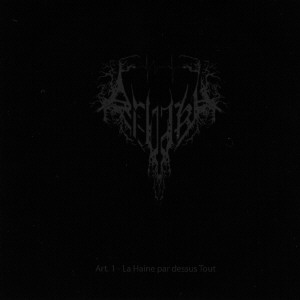 Arvakh - Art.1 - La Haine par dessus tout