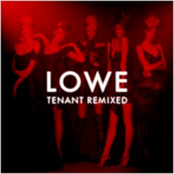 Lowe - Tenant - Remixed