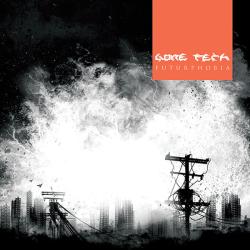 Gore Tech - Futurphobia