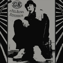 GR & Full-Blown Expansion - GR & Full-Blown Expansion