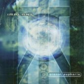 Implant - Planet Euphoria