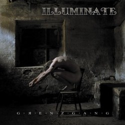 Illuminate - Grenzgang