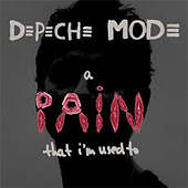 Depeche Mode - A Pain That I'm Used To