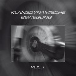 Various Artists - Klangdynamische Bewegung Vol.1