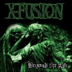X-Fusion - Beyond The Pale