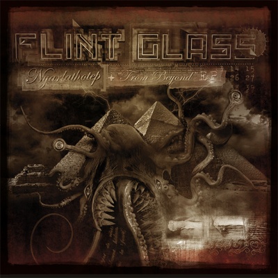 Flint Glass - Nyarlathotep + From Beyond EP