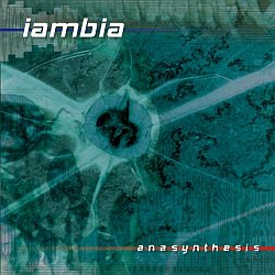 Iambia - Anasynthesis