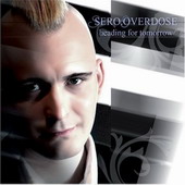 Sero.Overdose - Heading for Tomorrow
